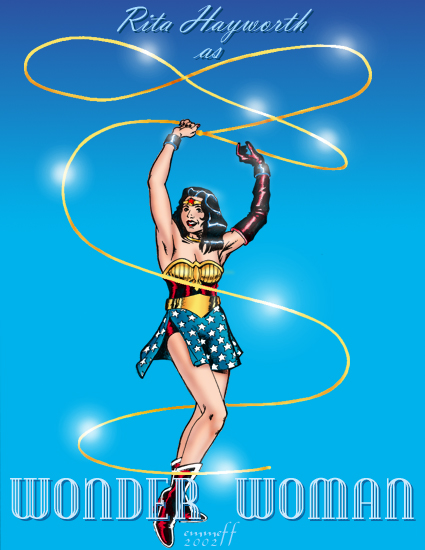 Rita Hayworth as Wonder Woman