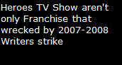 Heroes TV Show and 2000s Writer Strike