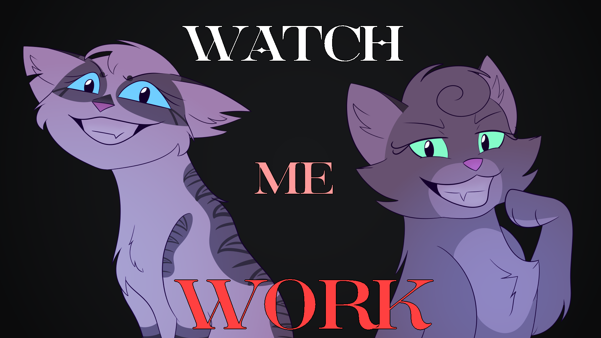 Watch Me Work (Evil Dovewing and Ivypool AU)