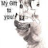My Gift to You