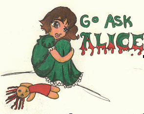 Go Ask Alice?