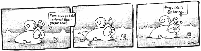 Stupid Snail #1